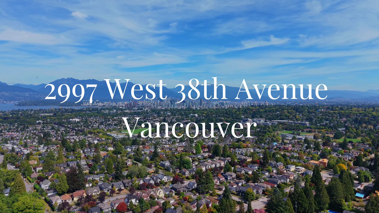 Aerial view of Vancouver with the film title: 2997 West 38th Avenue, Vancouver